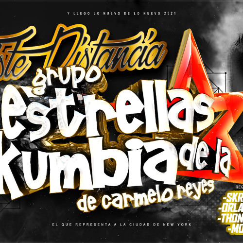 Triste Distancia -Estrellas De La Kumbia 2025 Limpia