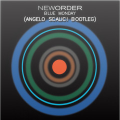 New Order - Blue Monday (Angelo Scalici Bootleg 2022) // FREE DOWNLOAD!!!
