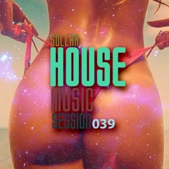 House Music Session 039