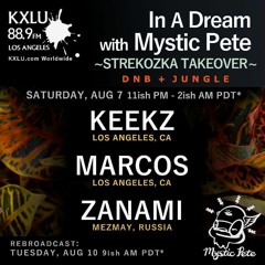 Live on 88.9FM KXLU "In A Dream with Mystic Pete" 8-7-2021
