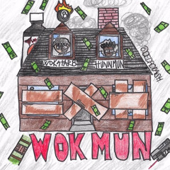 Minute Maid Feat. HunnMun (Wok x Kobelocks)