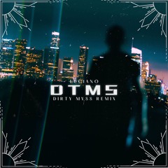 Luciano - DTMS (Dirty Mvss Remix)