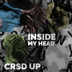 CRSD UP - Inside My Head (Party Girl VIP)