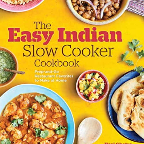 FREE KINDLE 📌 The Easy Indian Slow Cooker Cookbook: Prep-and-Go Restaurant Favorites