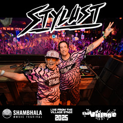 STYLUST Live at Shambhala 2025 (Village Stage)