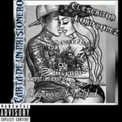 Carta de un prisionero _ Lord Lopez feat Escritor.