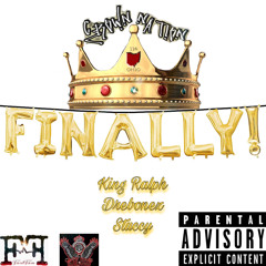 Finally- King Ralph Drebonez Stuccy