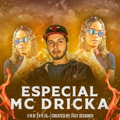 MEGA FUNK ESPECIAL MC DRICKA RITMADO - DJ DUCIFER SC