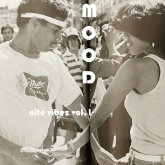 MOOD - NITE VIBEZ - Vol.1