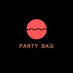 Party Bag Vol. I