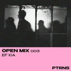 Open Mix 003: Ef Kia