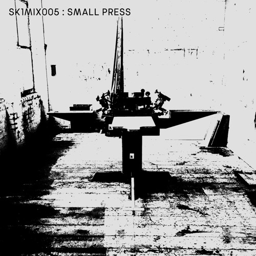 SK1MIX005 : SMALL PRESS