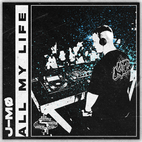 J-MØ - ALL MY LIFE