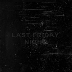 Last Friday Night (JAXARN Hardstyle Remix)