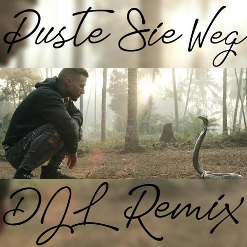 Puste Sie Weg (DJL Remix) - Kontra K (Buy=Free Download)