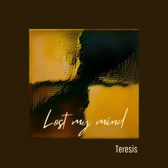 Lost My Mind (Week 5)