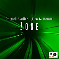 Patrick Müller - B - Zone (Original Mix)