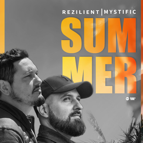 Mystific - Summer (Rezilient Remix)