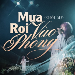 Hot Tiktok - Mua Roi Vao Phong - QuyMoc