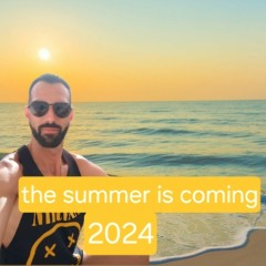 🌞SUMMER IS COMING🌞  2024