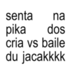 senta na pika dos cria vs baile do jaca - dj mk de cg