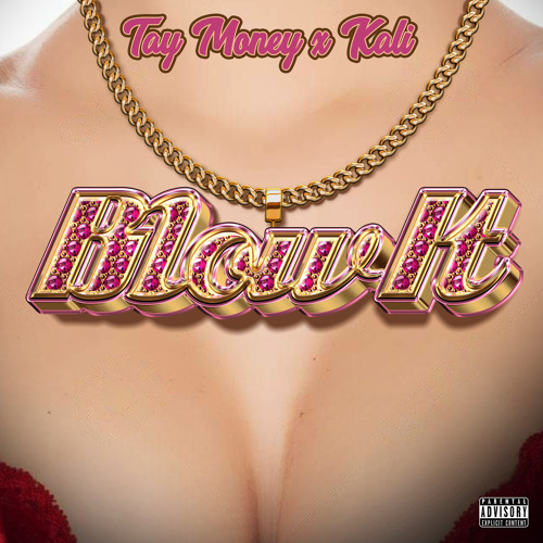 Blow It (feat. Kaliii)