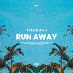Spearman - Run Away