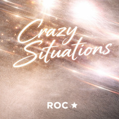 Crazy Situations