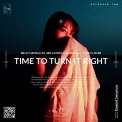 Nelly Furtado x Hans Zimmer x Fred again.. x SHM - Time To Turn It Right (JÄMO Remix)