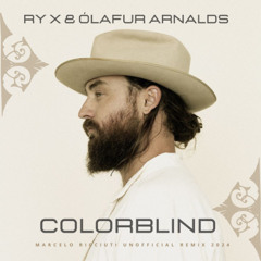 RY X & Ólafur Arnalds - Colorblind (Marcelo Ricciuti Unofficial Remix 2024)