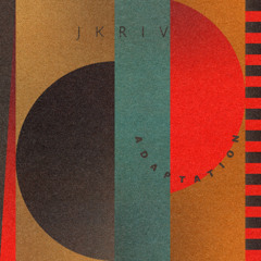 PREMIERE : JKriv - Vibetown