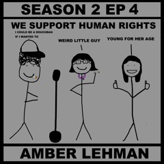 S2 Ep. 4 Small Boy but Big Dog ft. Amber Lehman