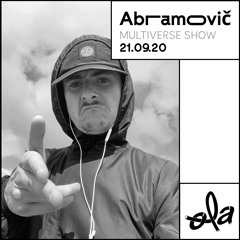 Multiverse Show • Abramovič (Retribution Recordings)(21.09.20)