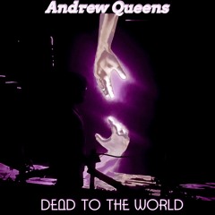 01. Dead 2the World (ft. Shivers)