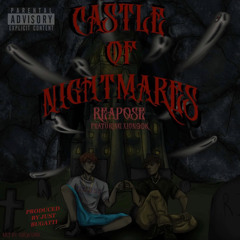 CASTLE OF NIGHTMARES [PROD. BY JUST BUGATTI X REAPØSE] FEAT. XION90K