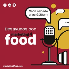 Los Desayunos Con Marketing4food - Podcast -220423