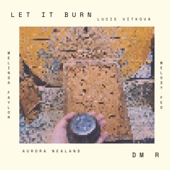 Let It Burn