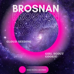 Brosnan - Girl Scout Cookie (Original Mix)