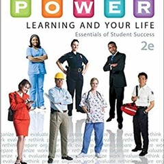 [Read] P.O.W.E.R. Learning and Your Life: Essentials of Student Success PDF