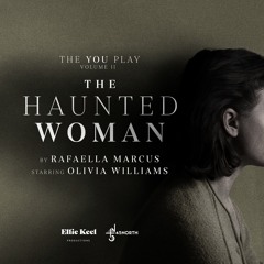 The You Play Volume Two: The Haunted Woman