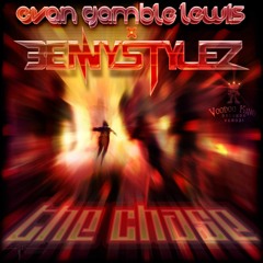 Evan Gamble Lewis X Bennystylez - The Chase