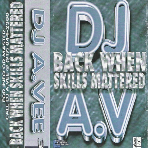 DJ A.VEE BACK WHEN SKILLS MATTERED SIDE A