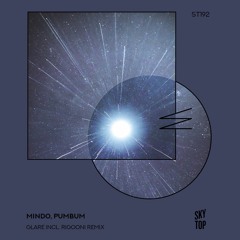 Mindo, Pumbum - Glare [SkyTop]