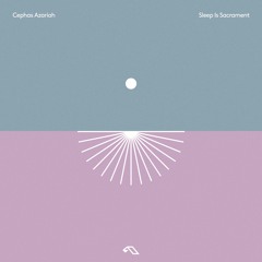 Cephas Azariah - Sleep Is Sacrament