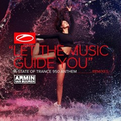 Let The Music Guide You - Armin Van Buuren [ Zero Project Remix ]