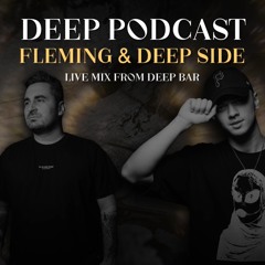 Fleming & Deep Side - Live From Deep Bar (21.10.22)