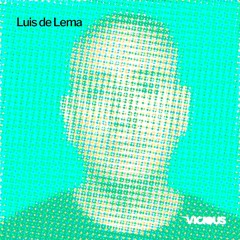 Vicious Podcast #7 - Luis de Lema