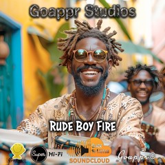 Rude Boy Fire
