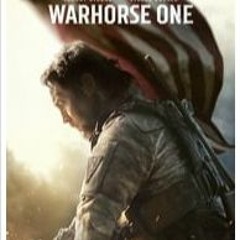Warhorse One Full Movie 2023 - TUBEPLUS ✔️