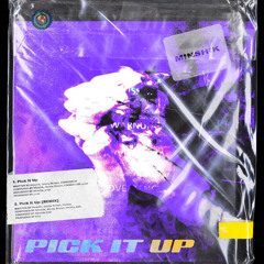 Pick It Up (feat. Jimmy Brown, KIMMUSEUM)[prod. ynsk]